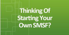 Starting Your Own SMSF - Click Here